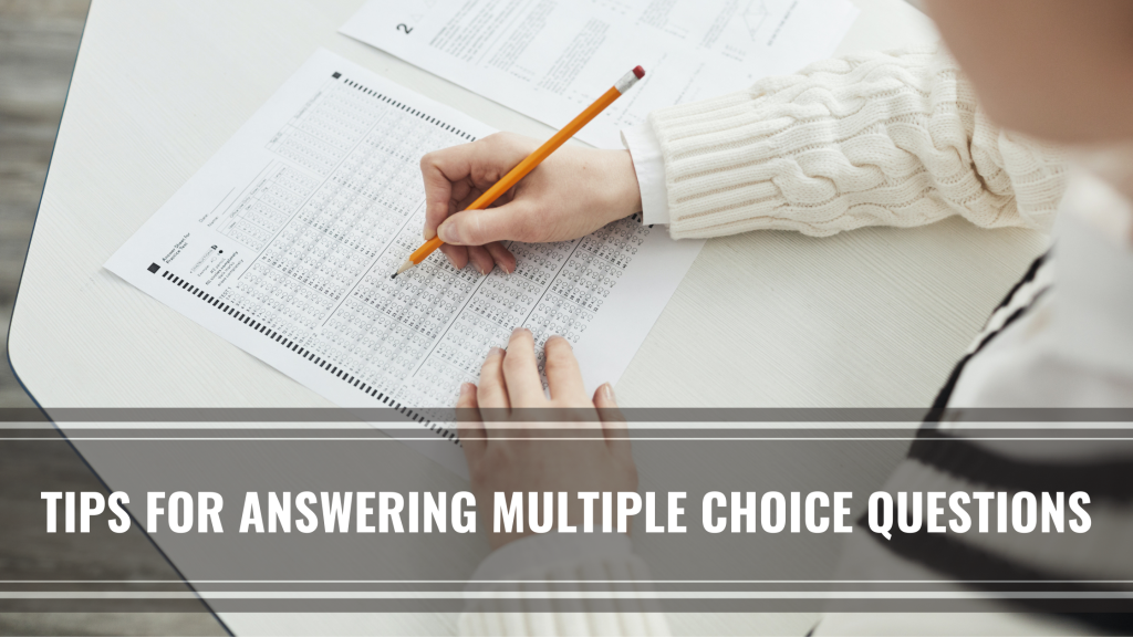 MCQ Success: Tips and Techniques for Answering Multiple Choice Questions